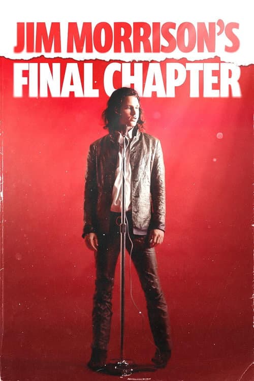 Affiche de Jim Morrison's Final Chapter