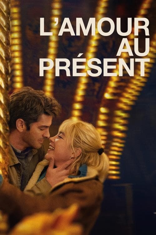 Affiche de L'Amour au présent