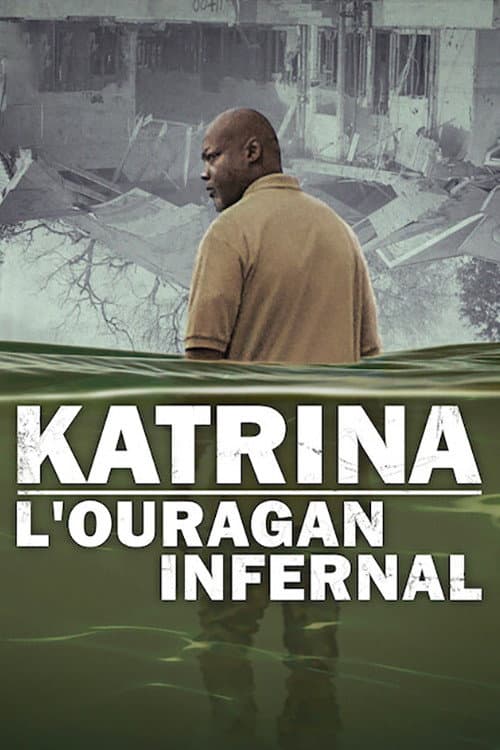 Affiche de Katrina : L'ouragan infernal