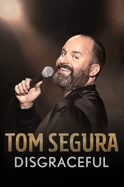 Affiche de Tom Segura: Disgraceful