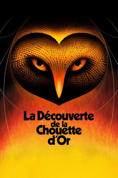 Affiche de La découverte de la Chouette d'or