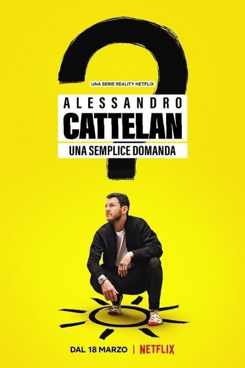 Affiche de Alessandro Cattelan : Une question simple