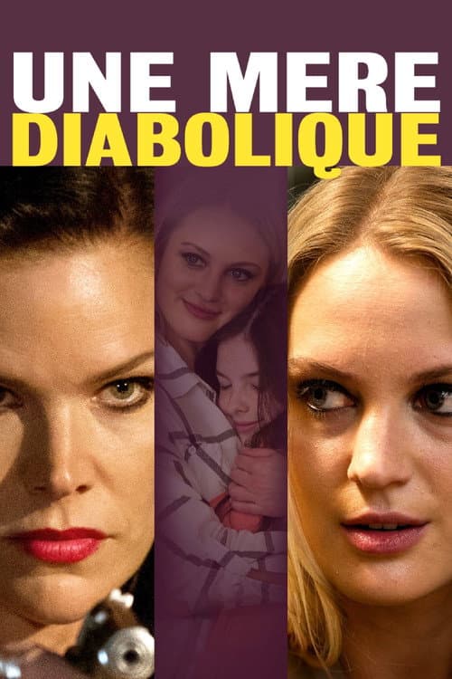 Affiche de Une mère diabolique