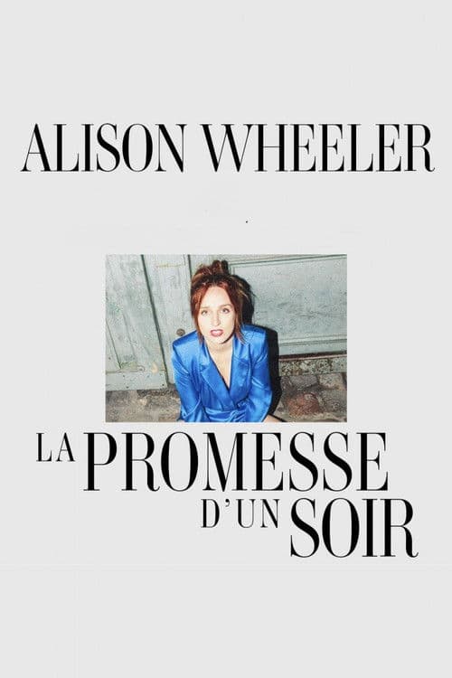 Affiche de Alison Wheeler : La Promesse d'un soir