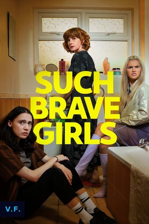 Affiche de Such Brave Girls