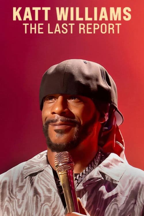 Affiche de Katt Williams: The Last Report