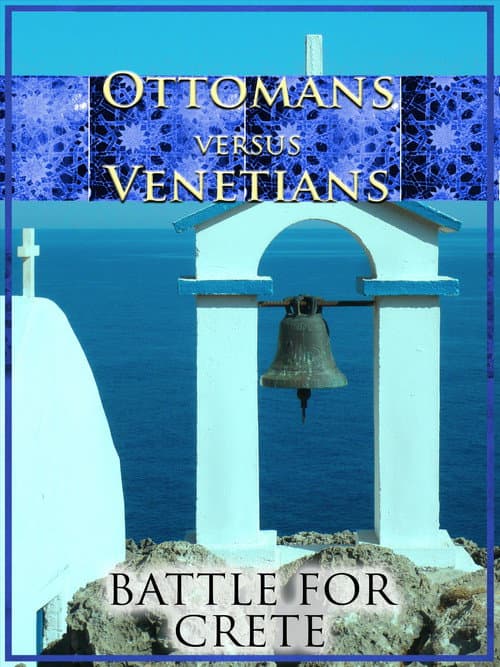 Affiche de Ottomans vs Venetians: Battle for Crete