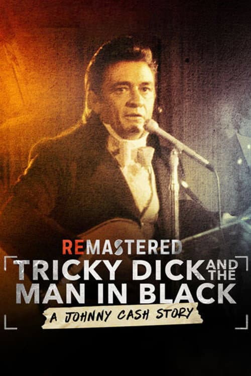 Affiche de ReMastered : Nixon & The Man in Black