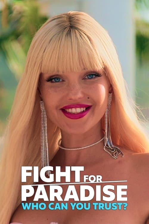 Affiche de Fight for Paradise : À qui se fier ?