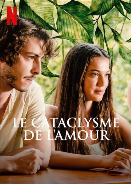 Affiche de Le Cataclysme de l'amour