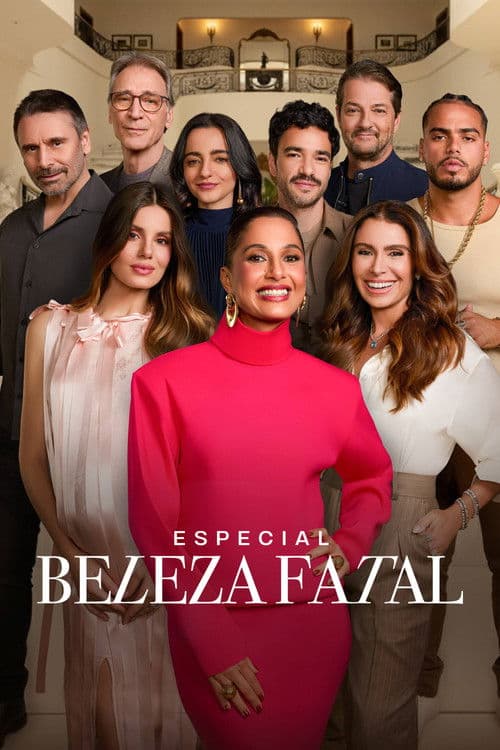 Affiche de Especial Beleza Fatal
