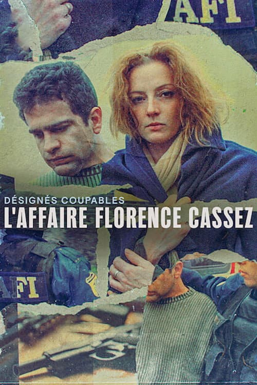 Affiche de Désignés coupables : L'affaire Florence Cassez