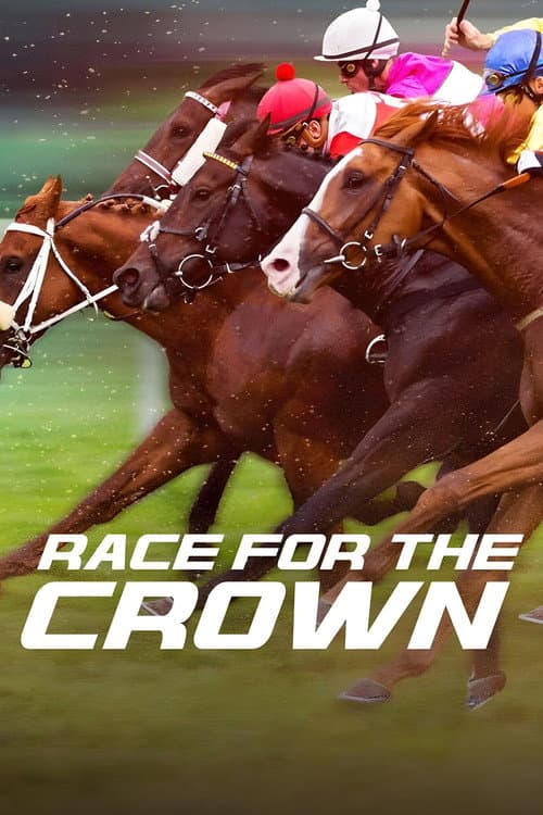 Affiche de Race For The Crown : La gloire au galop