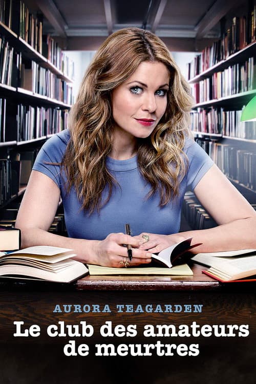 Affiche de Aurora Teagarden : Le Club des amateurs de meurtres