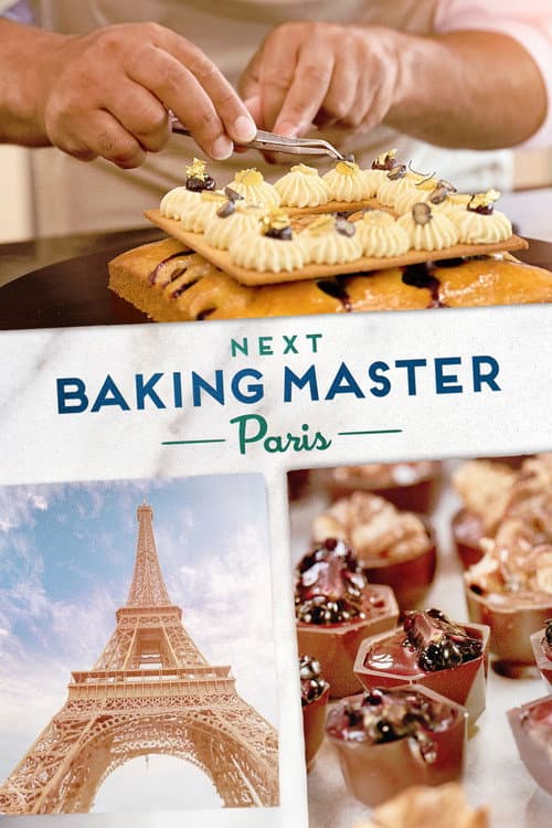 Affiche de Baking Master Paris : la crème de la pâtisserie