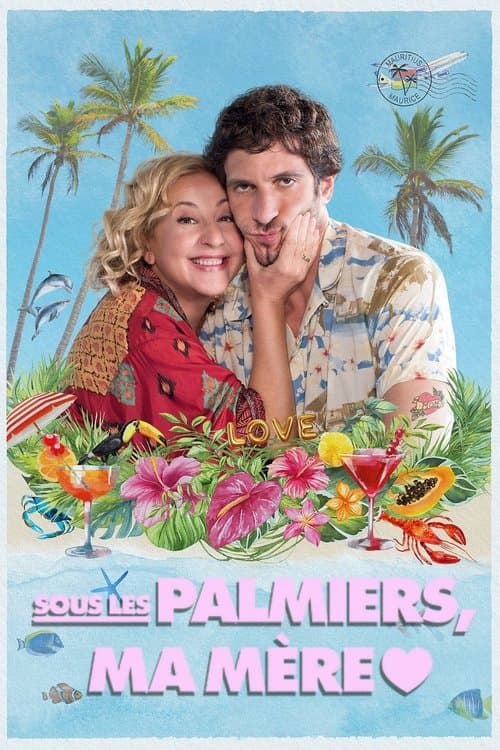 Affiche de Sous les palmiers, ma mère