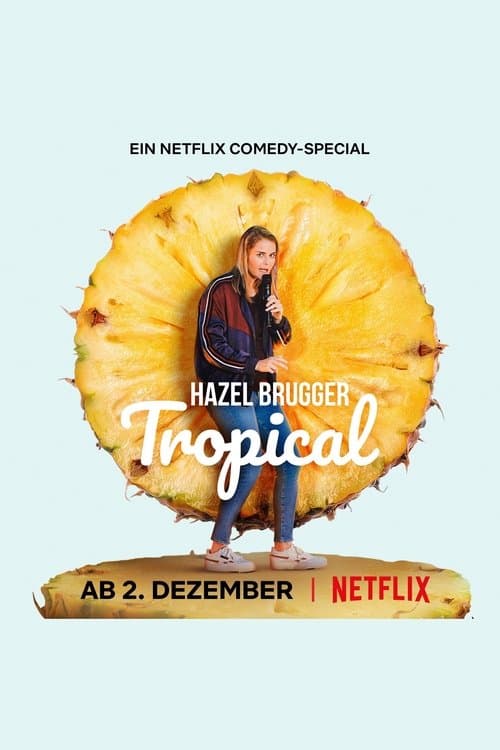 Affiche de Hazel Brugger: Tropical