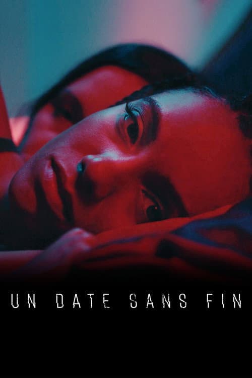 Affiche de Un Date sans fin