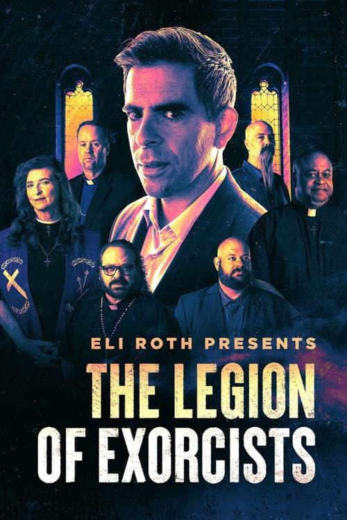 Affiche de Eli Roth Presents: The Legion of Exorcists