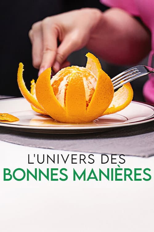 Affiche de L'Univers des bonnes manières