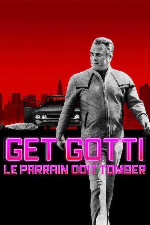 Affiche de Get Gotti : Le parrain doit tomber