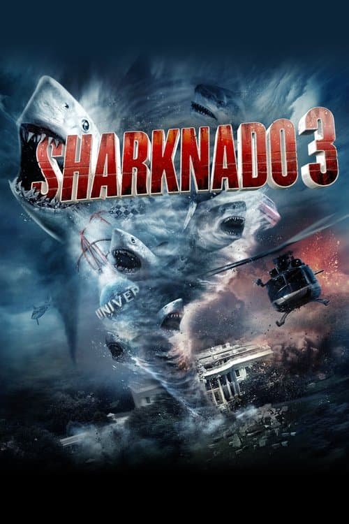 Affiche de Sharknado 3 : Oh Hell No!