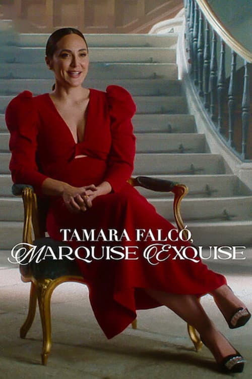 Affiche de Tamara Falcó, marquise exquise