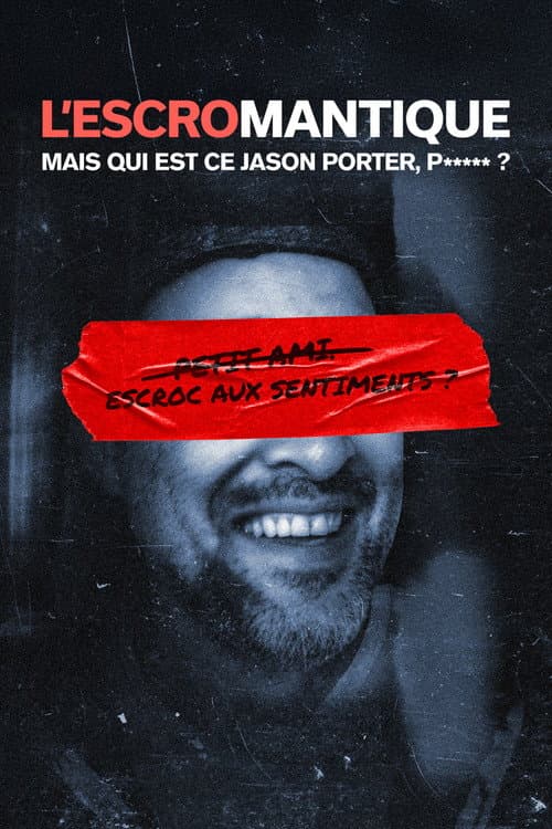 Affiche de L'escromantique : Mais qui est ce Jason Porter, p***** ?