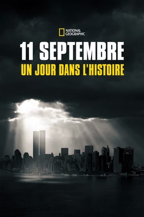 Affiche de 11 septembre : un jour dans l'histoire