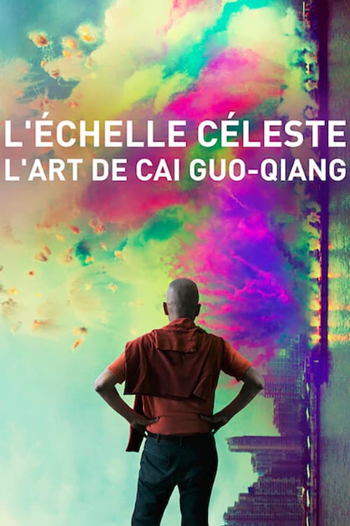 Affiche de L'Échelle céleste : l'Art de Cai Guo-qiang