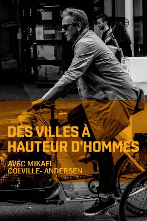 Affiche de Des villes à hauteur d'hommes