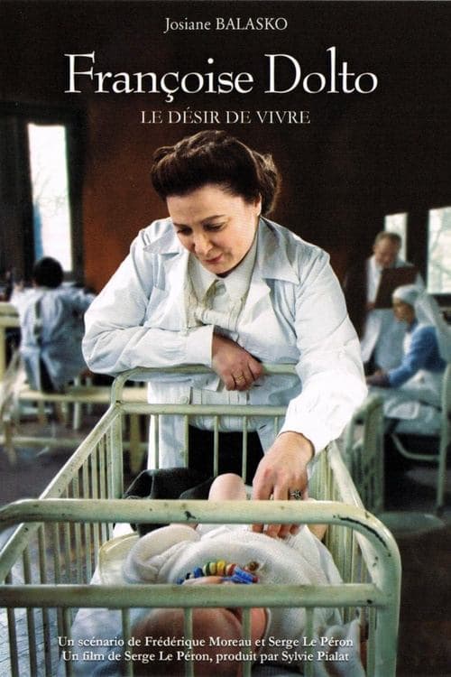 Affiche de Françoise Dolto, le désir de vivre