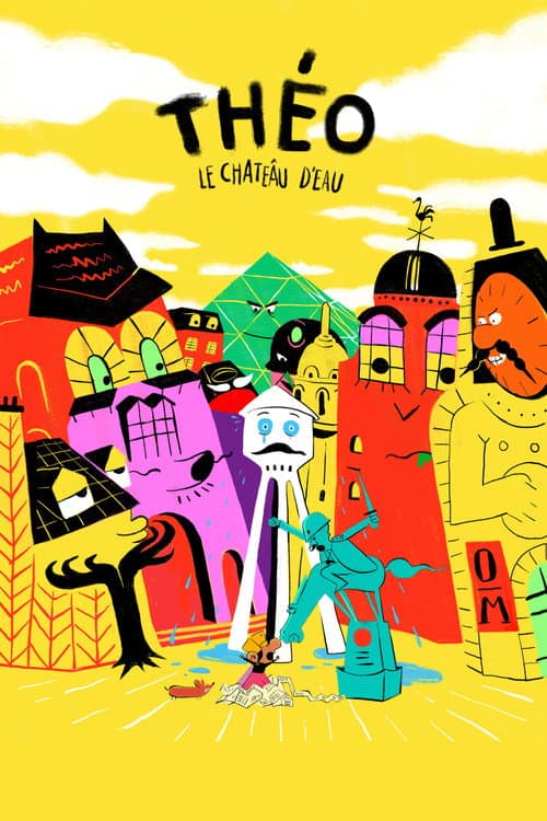 Affiche de Théo le château d'eau