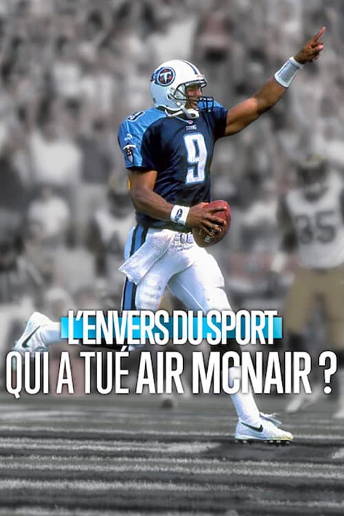 Affiche de L'Envers du Sport : Qui a tué Air McNair ?