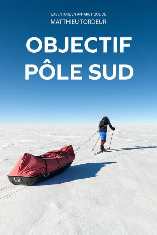 Affiche de Objectif Pôle Sud