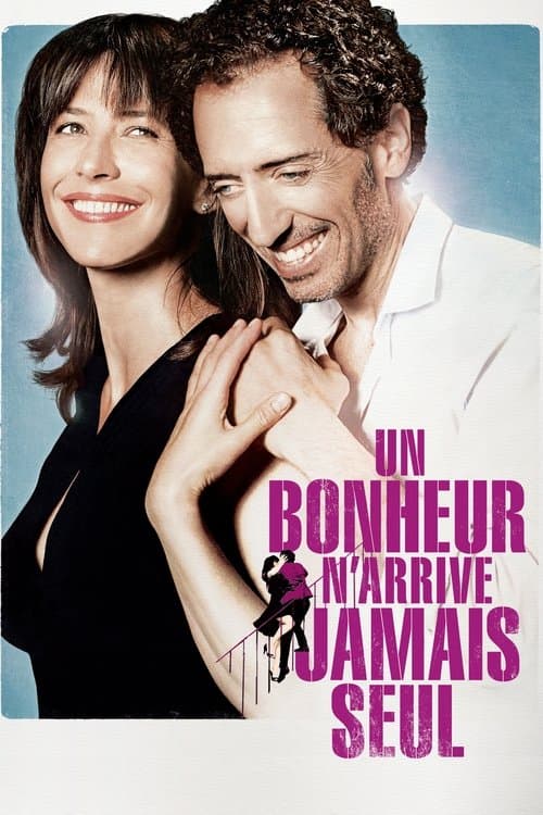 Affiche de Un bonheur n'arrive jamais seul