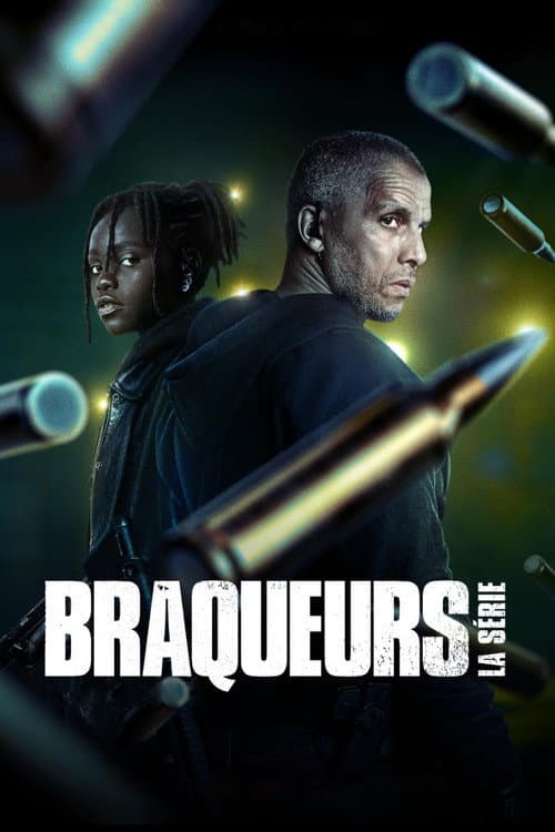 Affiche de Braqueurs : La série