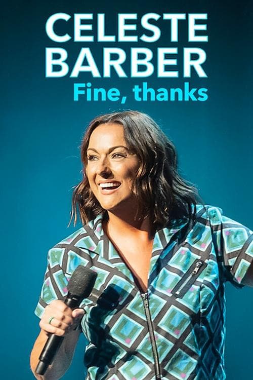 Affiche de Celeste Barber: Fine, thanks