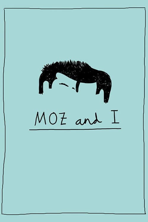 Affiche de Moz and I
