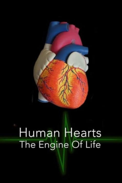 Affiche de Human Hearts: The Engine of Life