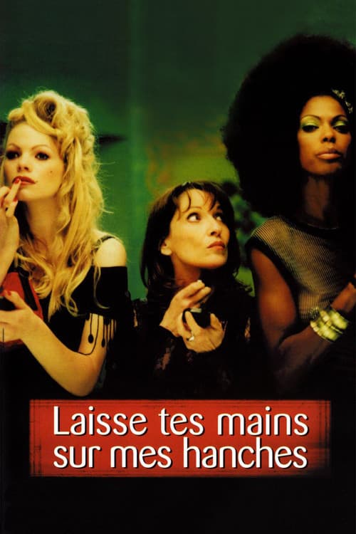 Affiche de Laisse tes mains sur mes hanches