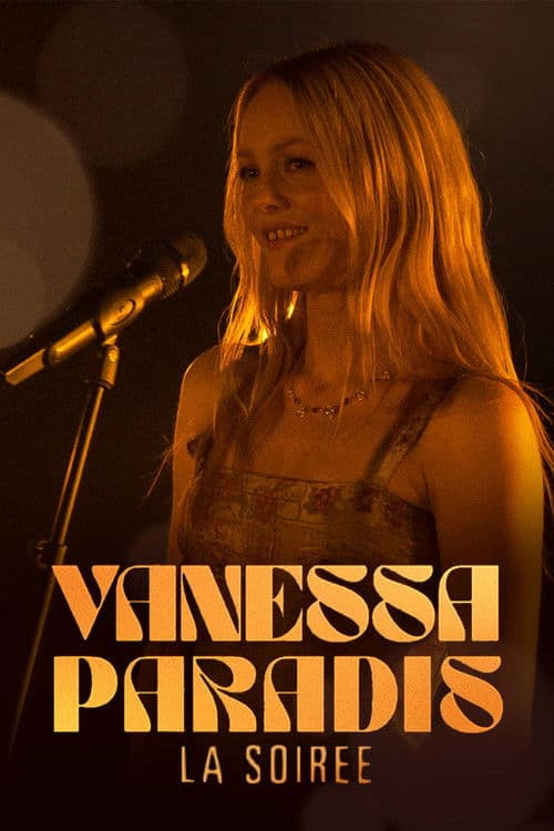 Affiche de Vanessa Paradis, la soirée