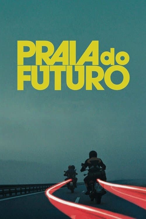 Affiche de Praia do Futuro