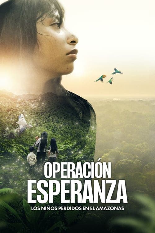 Affiche de Operación Esperanza: Los niños perdidos en el Amazonas