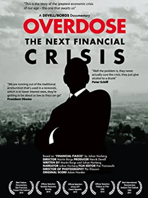 Affiche de Overdose: The Next Financial Crisis