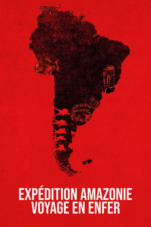 Affiche de Expédition Amazonie : voyage en enfer