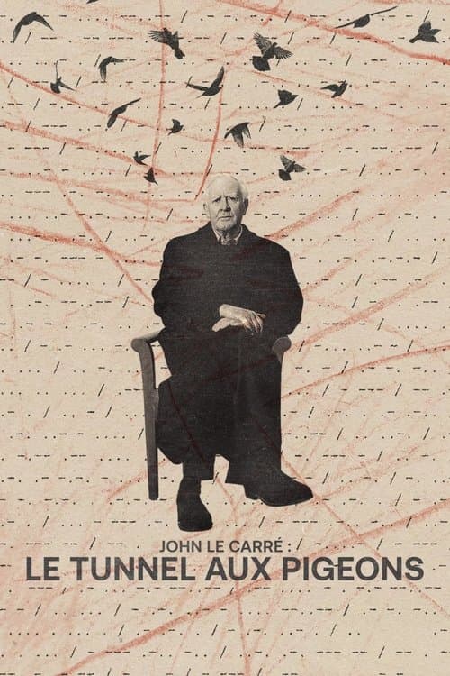 Affiche de John Le Carré : le tunnel aux pigeons