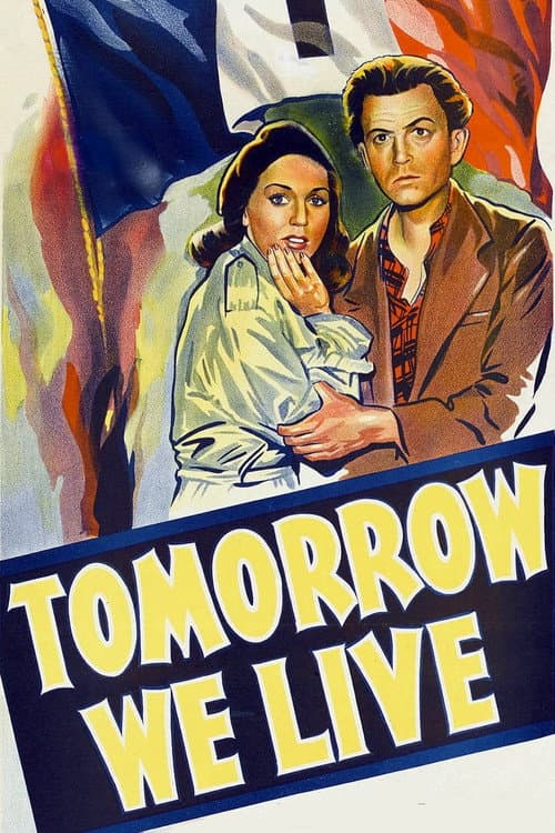 Affiche de Tomorrow We Live