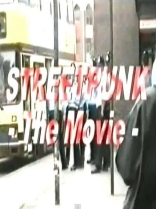 Affiche de StreetPunk: The Movie