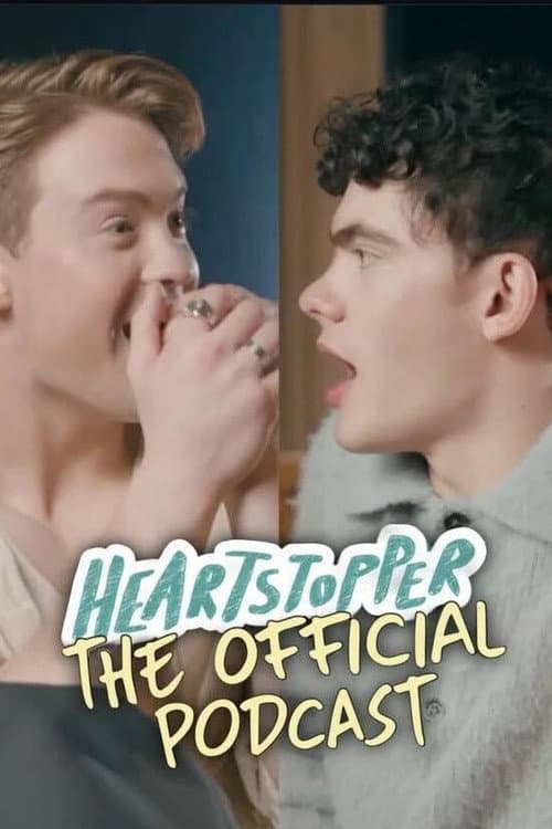 Affiche de Heartstopper: The Official Podcast